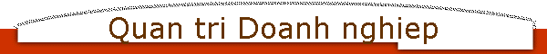 Quan tri Doanh nghiep